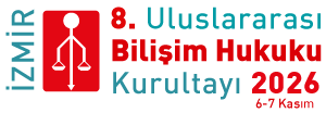 8. Uluslararası Bilişim Hukuku Kurultayı